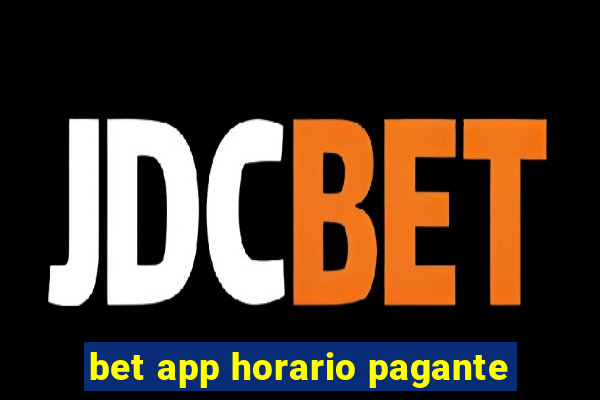 bet app horario pagante